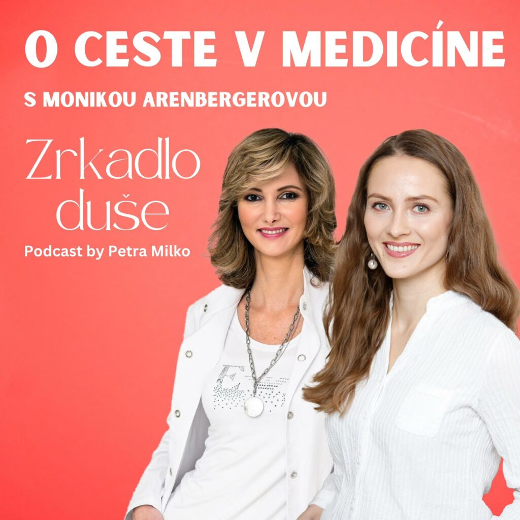 O ceste v medicíne s Monikou Arenbergerovou